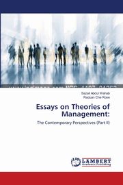 Essays on Theories of Management, ABDUL WAHAB SAZALI