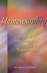 Homosexuality, Swartley Willard M