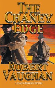 The Chaney Edge, Vaughan Robert