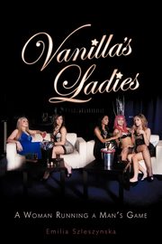 Vanilla's Ladies, Szleszynska Emilia