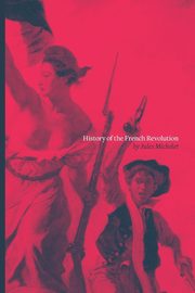 History of the French Revolution, Michelet Jules