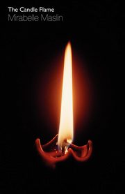 The Candle Flame, Maslin Mirabelle