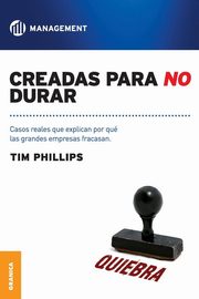 Creadas Para No Durar, Phillips Tim