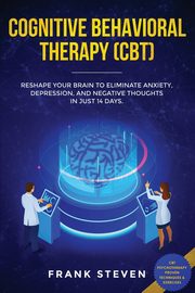 Cognitive Behavioral Therapy (CBT), Frank Steven