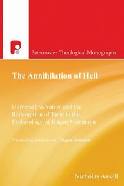 The Annihilation of Hell, Ansell Nicholas
