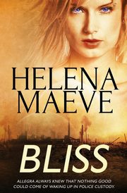Bliss, Maeve Helena