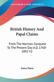 British History And Papal Claims, Paton James