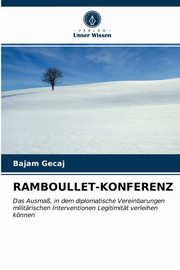 RAMBOULLET-KONFERENZ, Gecaj Bajam