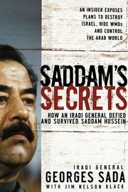 ksiazka tytu: Saddam's Secrets autor: Sada Georges Hormuz