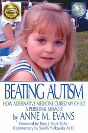 Beating Autism, Evans Anne M