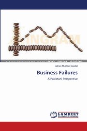 Business Failures, Mukhtar Gondal Adnan