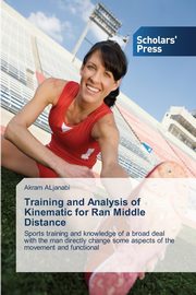 Training and Analysis of Kinematic for Ran Middle Distance, ALjanabi Akram