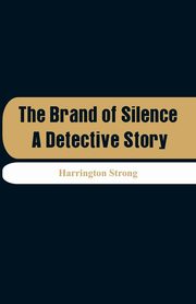 The Brand of Silence, Strong Harrington