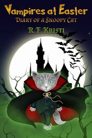 ksiazka tytu: Vampires at Easter autor: Kristi R. F.