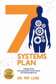 ksiazka tytu: 7 Systems Plan autor: Luse Dr Pat