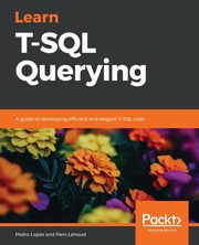 Learn T-SQL Querying, Lopes Pedro