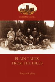 Plain Tales from the Hills (Aziloth Books), Kipling Rudyard