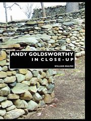 ksiazka tytu: Andy Goldsworthy in Close-Up autor: Malpas William
