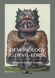 Demonology and Devil-Lore 1, Conway Moncure Daniel