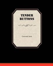 Tender Buttons, Stein Gertrude