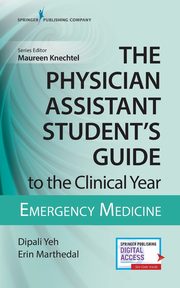 Physician Assistant Student's Guide to the Clinical Year, 