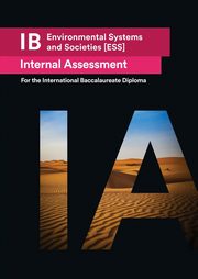 IB Environmental Systems and Societies [ESS] Internal Assessment, Mukhtar Usama