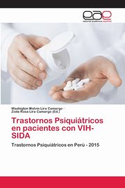 ksiazka tytu: Trastornos Psiquitricos en pacientes con VIH-SIDA autor: Lira  Camargo Washigton Melvin