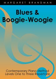 Blues and Boogie-Woogie, Brandman Margaret Susan