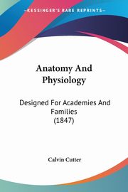 Anatomy And Physiology, Cutter Calvin
