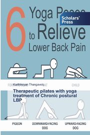 Therapeutic pilates with yoga treatment of Chronic postural LBP, Thangavelu Karthikeyan
