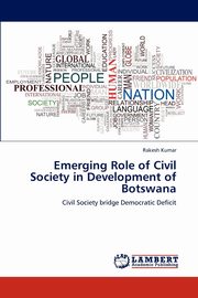 Emerging Role of Civil Society in Development of Botswana, Kumar Rakesh