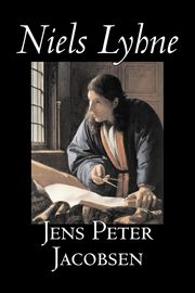 Niels Lyhne by Jens Peter Jacobsen, Fiction, Classics, Literary, Jacobsen Jens Peter