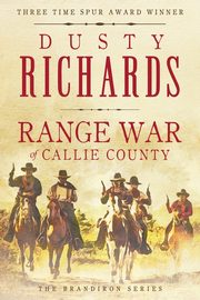 Range War of Callie County, Richards Dusty