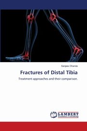 Fractures of Distal Tibia, Dhanda Sanjeev