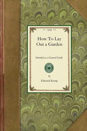 ksiazka tytu: How to Lay Out a Garden autor: Kemp Edward