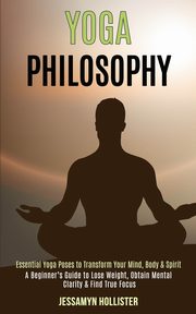 Yoga Philosophy, Hollister Jessamyn