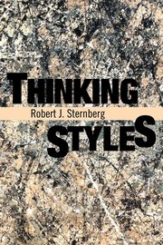 ksiazka tytu: Thinking Styles autor: Sternberg Robert J. PhD