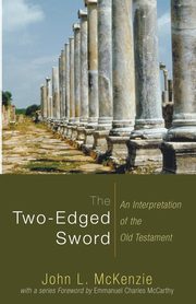 The Two-Edged Sword, McKenzie John L.