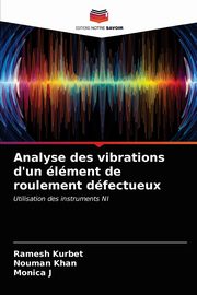 Analyse des vibrations d'un lment de roulement dfectueux, Kurbet Ramesh