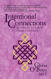 Intentional Connections, O'Brien Gloria