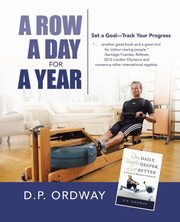 A Row a Day for a Year, Ordway D.P.