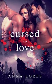 Cursed to Love, Lores Anna
