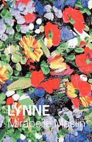 Lynne, Maslin Mirabelle