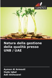 Natura della gestione della qualit? presso UNB / UAE, Al Armouti Ayman