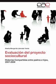 ksiazka tytu: Evaluacion del Proyecto Sociocultural autor: Labrador Vento Amelia Margarita