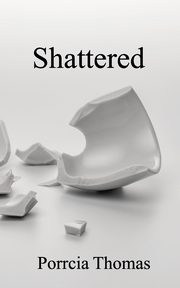 Shattered, Thomas Porrcia