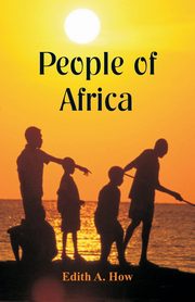 ksiazka tytu: People of Africa autor: How Edith A.