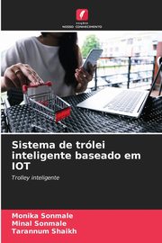 Sistema de trlei inteligente baseado em IOT, Sonmale Monika