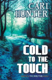 Cold to the Touch, Hunter Cari