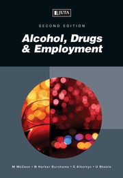 Alcohol, Drugs & Employment, Albertyn Chris